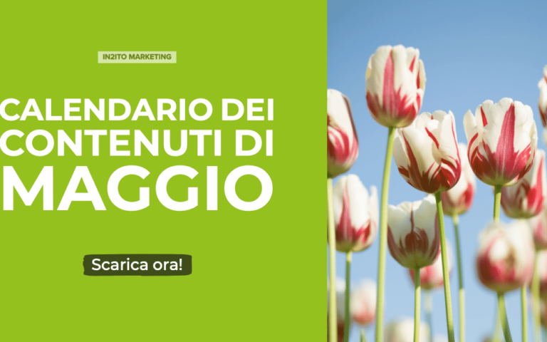 Calendario dei contenuti Maggio - Intuito Marketing - Consulenza Marketing - Trentino e Cortina d'Ampezzo