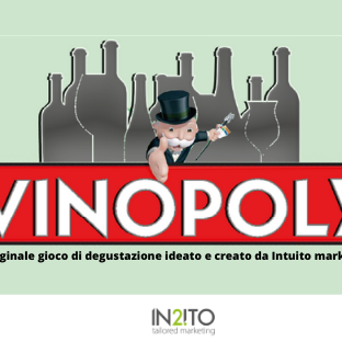 Vinopoly: la versione enogastronomica del famoso gioco da tavola ideata da In2ito Marketing