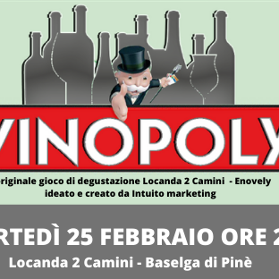 Vinopoly - Locanda Due Camini - Enovely - In2ito Marketing