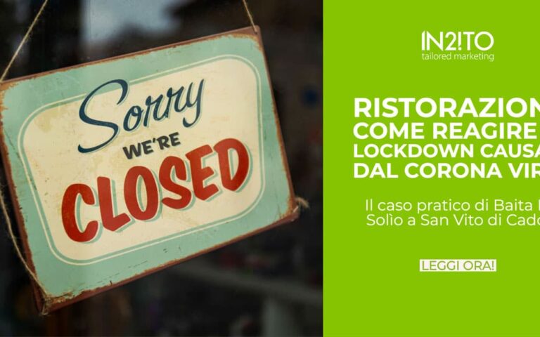 Ristorazione: reagire al lockdown causato dal Corona virus. Il caso pratico di Baita Prà Solìo a San Vito di Cadore